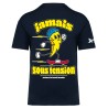 JAMAIS SOUS TENSION - T-shirt